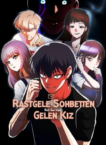 Rastgele Sohbetten Gelen Kız